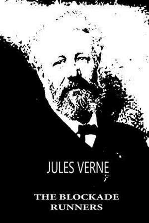 The Blockade Runners de Jules Verne