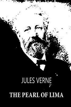 The Pearl of Lima de Jules Verne