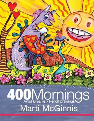 400 Mornings de Marti McGinnis