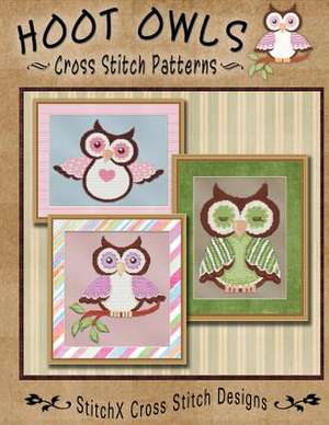 Hoot Owls Cross Stitch Patterns de Tracy Warrington