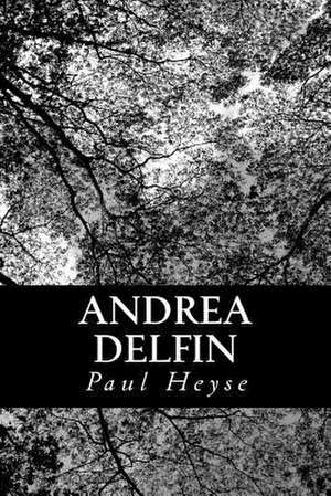 Andrea Delfin de Paul Heyse