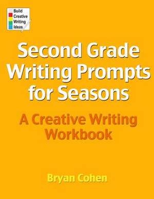 Second Grade Writing Prompts for Seasons de Bryan Cohen