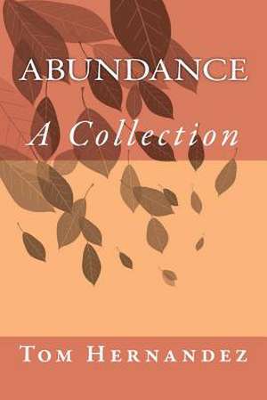 Abundance de Tom Hernandez