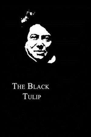 The Black Tulip de Alexandre Dumas