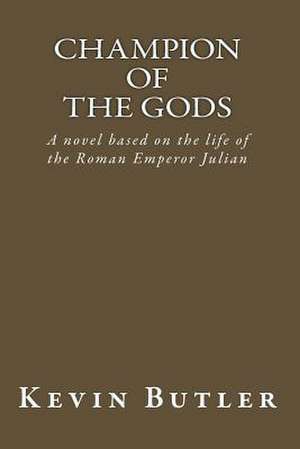 Champion of the Gods de Kevin W. Butler