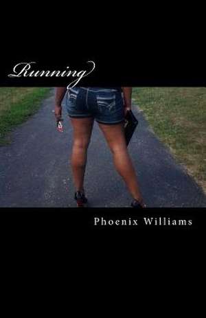 Running de Phoenix Williams