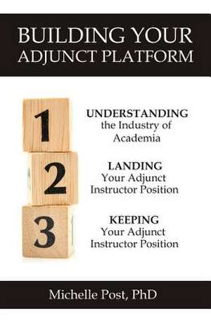 Building Your Adjunct Platform de Michelle Post