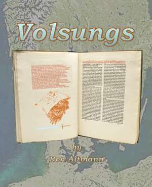 Volsungs de Ron Altmann