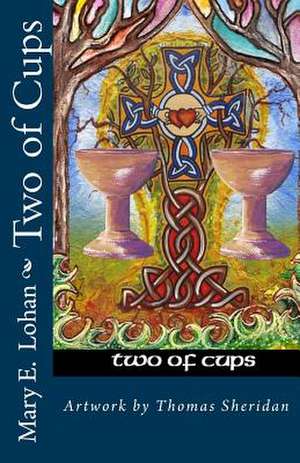 Two of Cups de Mary E. Lohan