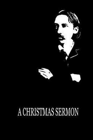 A Christmas Sermon de Robert Louis Stevenson