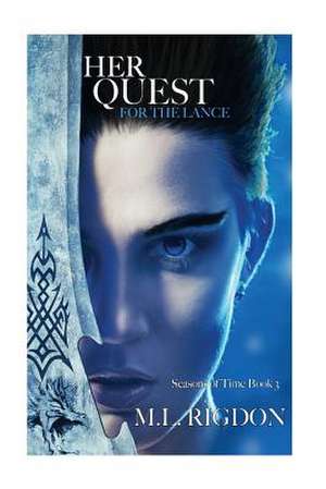 Her Quest for the Lance de M. L. Rigdon