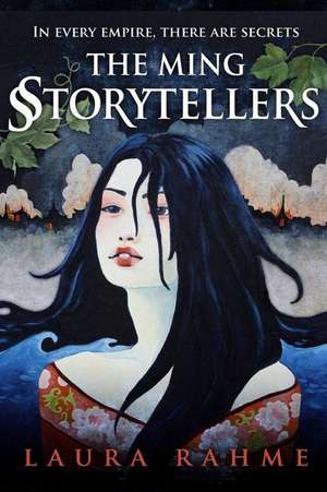 The Ming Storytellers de Laura Rahme