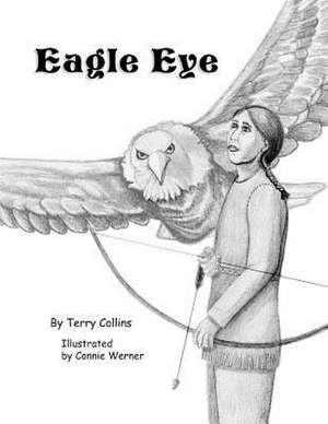 Eagle Eye de Terry Collins