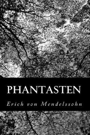 Phantasten de Erich Von Mendelssohn