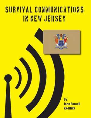 Survival Communications in New Jersey de John Parnell