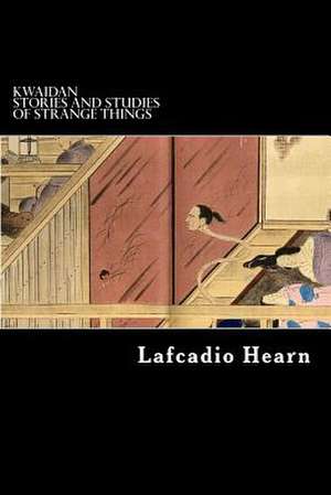 Kwaidan de Lafcadio Hearn