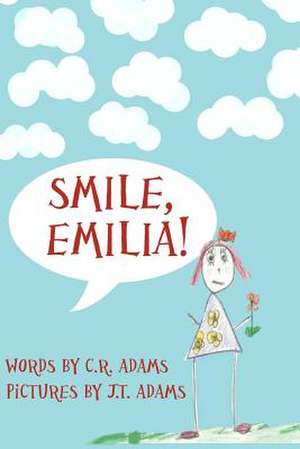 Smile, Emilia! de C. R. Adams