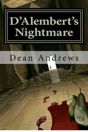 D'Alembert's Nightmare de Dean Andrews