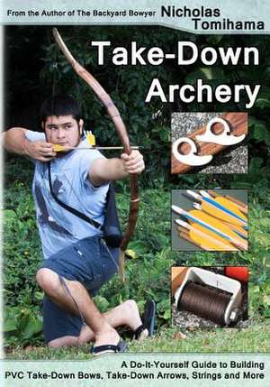 Take-Down Archery de Nicholas Tomihama