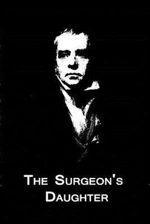 The Surgeon's Daughter de Walter Scott