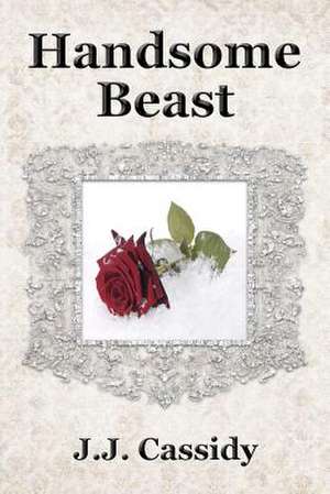 Handsome Beast de J. J. Cassidy