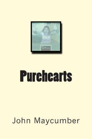 Purehearts de John Maycumber