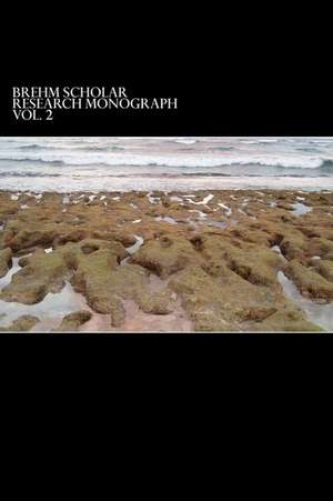 2012 Brehm Scholar Research Monograph de Dr Phil Smith