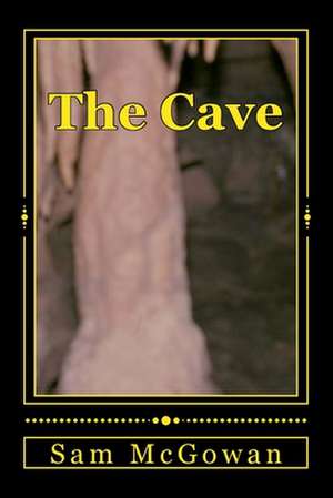 The Cave de Sam McGowan