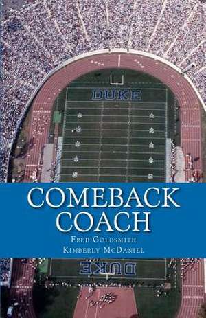 Comeback Coach de Fred Goldsmith