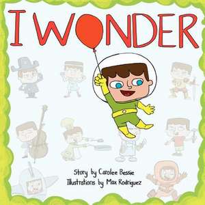 I Wonder de Carolee Bessie