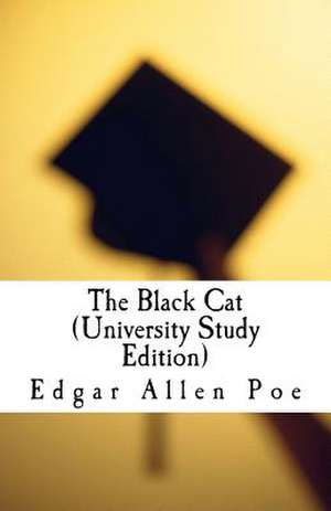 The Black Cat (University Study Edition) de Edgar Allan Poe