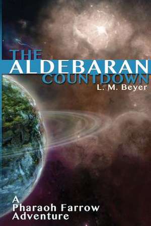 The Aldebaran Countdown de L. M. Beyer