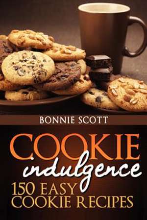 Cookie Indulgence de Bonnie Scott