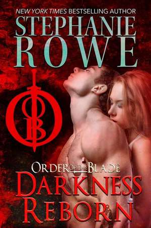 Darkness Reborn de Stephanie Rowe