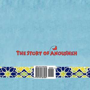 The Story of Anousheh de Ghazal