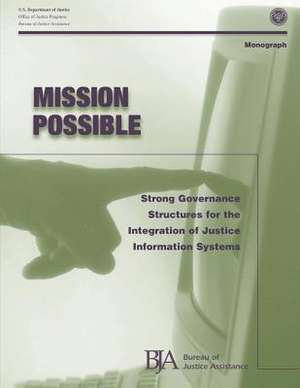 Mission Possible de U. S. Department Of Justice