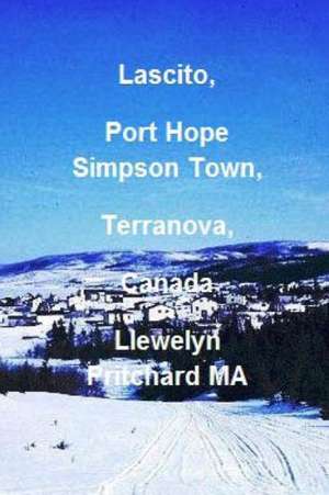 Lascito, Port Hope Simpson Town, Terranova, Canada: Port Hope Simpson Misteri de Llewelyn Pritchard Ma