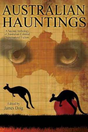 Australian Hauntings de James Doig