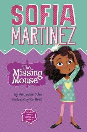 The Missing Mouse de Jacqueline Jules