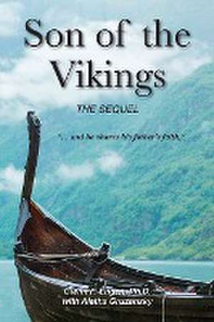 Son of the Vikings, the Sequel de Glenn F. Engen