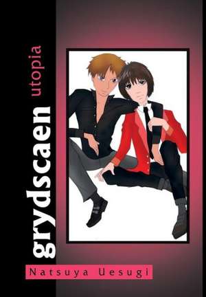 Grydscaen de Natsuya Uesugi