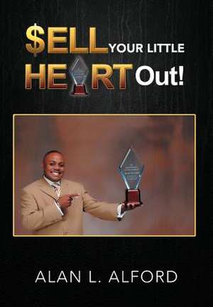 $Ell Your Little Heart Out! de Alan L. Alford