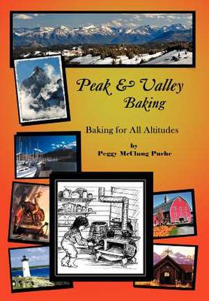 Puche, P: Peak & Valley Baking