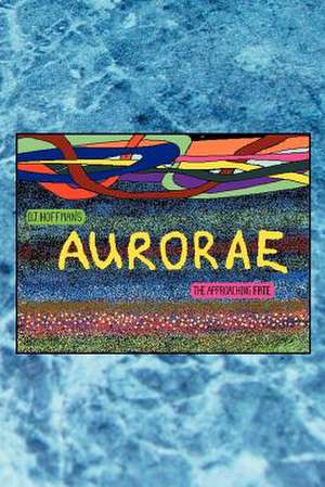 Aurorae de D. J. Hoffman