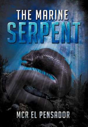 The Marine Serpent de McR El Pensador