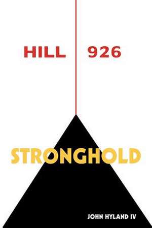 Hill 926 de John Hyland Iv