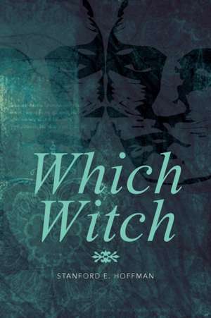 Which Witch de Stanford E. Hoffman