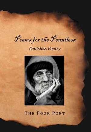 Poet, T: Poems for the Penniless