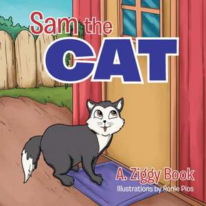 Sam the Cat de A. Ziggy Book