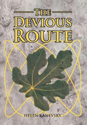 The Devious Route de Helen Kanevsky